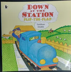 Down at the Station -The-Flap